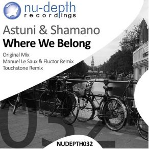 Download track Where We Belong (Original Mix) Shaman, Astuni