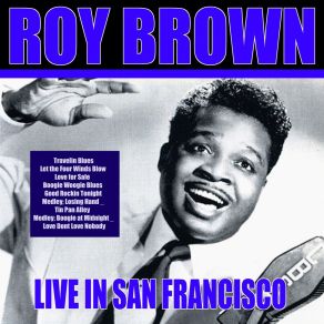 Download track Let The Four Winds Blow Roy Brown