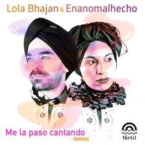 Download track Me La Paso Cantando Enanomalhecho