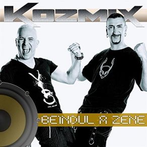 Download track Beindul A Zene (Club Mix) Kozmix