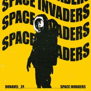 Download track Space Invaders DoNavel ZAMatlou Frederick Mpyana