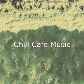 Download track Background For Coffee Shops Chill Cafe Music