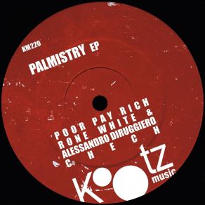 Download track Palmistry (Rone White, Alessandro Diruggiero Remix) Poor Pay RichRone White