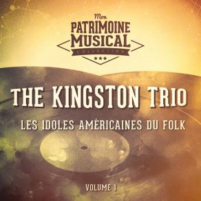 Download track Everglades The Kingston Trio