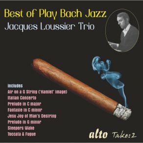 Download track Prelude And Fugue No. 1 In C Major BWV 846 - Fugue Jacques Loussier