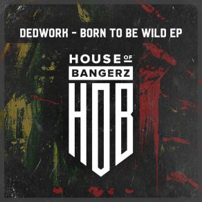 Download track Get Em (Original Mix) Dedwork