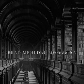 Download track Prelude No. 6 In D Minor From The Well-Tempered Clavier Book I, BWV 851 Brad Mehldau