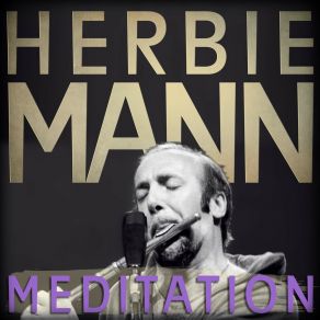 Download track Right Now Herbie Mann