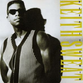 Download track (There You Go) Tellin' Me No Again Keith Sweat