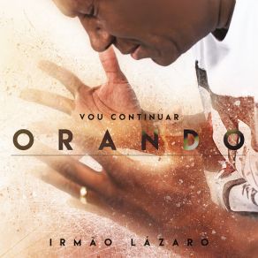 Download track Vou Mudar De Vida Irmão Lázaro