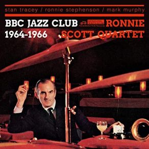 Download track Sweet & Lovely (February 8th 1965) Ronnie Scott, Ronnie Scott Quartet