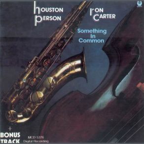 Download track I Thought About You Houston Person, Ron Carter