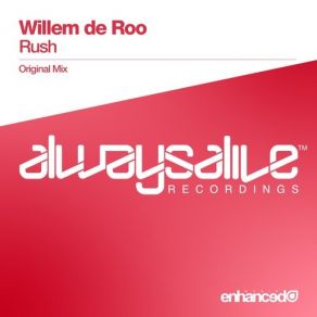 Download track Rush (Original Mix) Willem De Roo