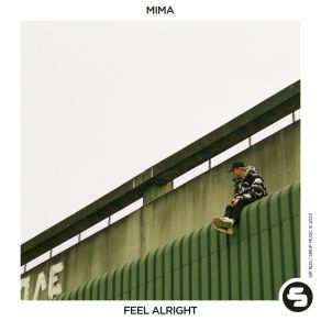 Download track Feel Alright (Extended Mix) MiMa