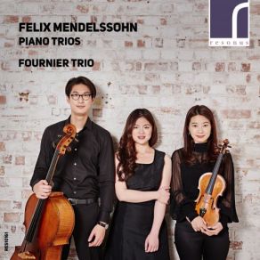 Download track Mendelssohn: Piano Trio No. 1 In D Minor, Op. 49: II. Andante Con Moto Tranquillo Fournier Trio