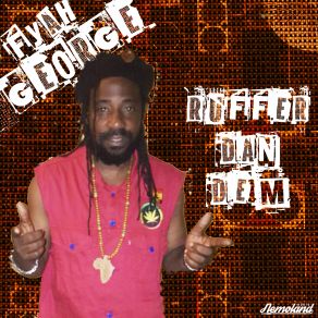 Download track Ruffer Dan Dem Fyah George