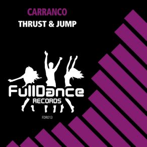 Download track Thrust & Jump (Instrumental Mix) Carranco