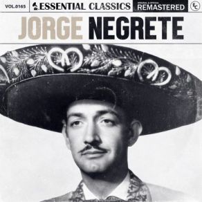 Download track Coplas De Dos Tipos De Cuidado Jorge Negrete