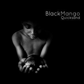 Download track Quicksand Blues Black Mango