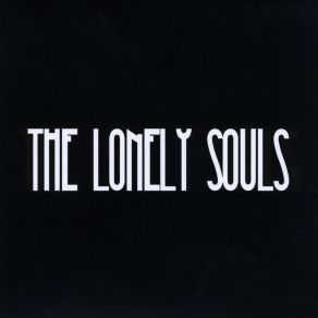 Download track No Job For A Gentleman Lonely Souls