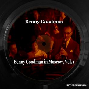 Download track Meet The Band Benny Goodman