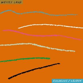 Download track Weites Land Roedelius, Alexander Czjzek