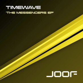 Download track The Messengers Timewave