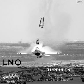 Download track Turbulenz (Pitscher & Schellenberg Remix) LNOSchellenberg, Pitscher