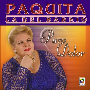 Download track Podrida El Alma Paquita La Del Barrio