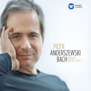 Download track Bach JS English Suite No. 1 In A Major BWV 806 VII. Bourre I' Piotr Anderszewski