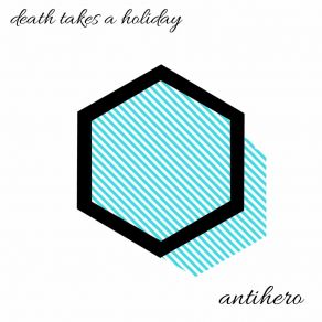 Download track Should I Wait (Demo) Death Takes A Holiday