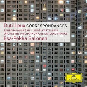 Download track Correspondances - I. Gong (1) Orchestre Philharmonique De Radio France, Esa-Pekka SalonenBarbara Hannigan