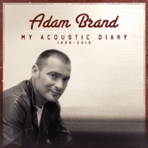 Download track Nothin' Like A Good Day Adam Brand