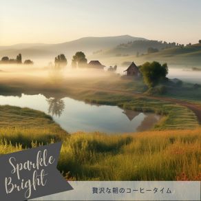 Download track Sunrise Serenity Sojourn Sparkle Bright