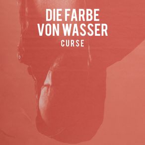 Download track Wer Weiß, Wie Viel Zeit Uns Noch Bleibt The Curse