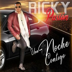 Download track Una Noche Contigo Ricky Pasión