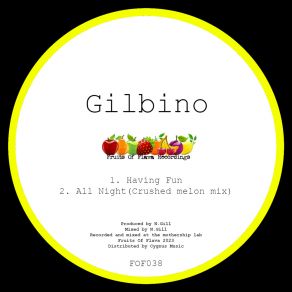 Download track All Night (Crushed Melon Mix) Gilbino