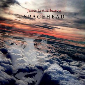 Download track Spacehead James Leatherbarrow