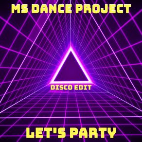 Download track Let's Party (Slow Instrumental) MS-Dance Project