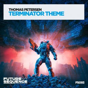 Download track Terminator Theme (Extended Mix) Thomas Petersen