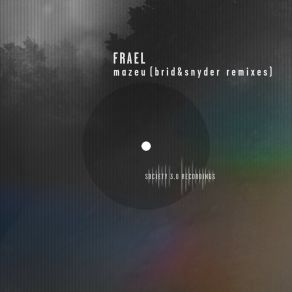 Download track Mazeu (Brid & Snyder House Rework) FRAELFelix Pichler