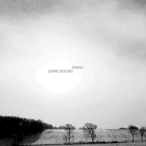 Download track Dark Sound Manu