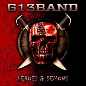 Download track Heroes & Demons G13 Band