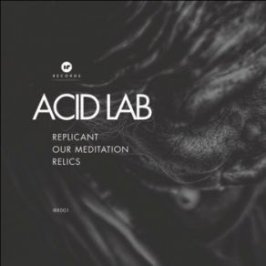 Download track Our Meditation Acid Lab