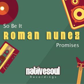 Download track Promises Roman Nunez