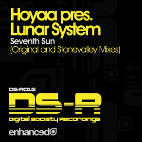 Download track Seventh Sun (Original Mix) Hoyaa, Lunar System