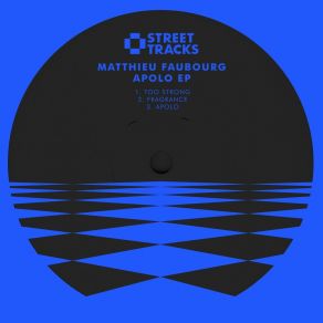 Download track Too Strong Matthieu Faubourg