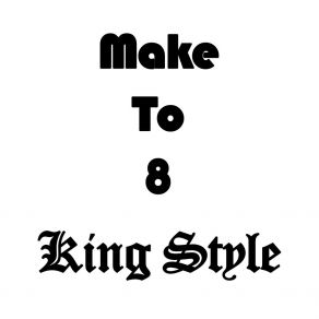 Download track King Style Make To 8