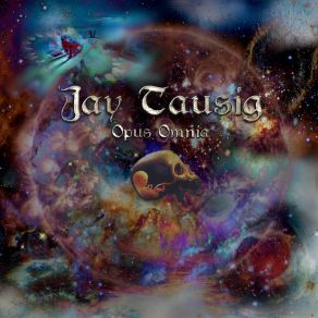 Download track Opus Omnia Part One Jay Tausig