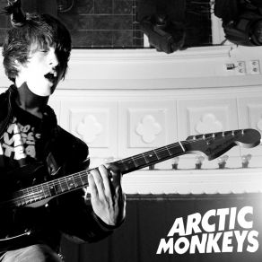 Download track When The Sun Goes Down Arctic Monkeys